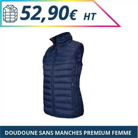 Doudoune sans manches premium femme - Vestes à personnaliser - Imprimeur Marseille Textile